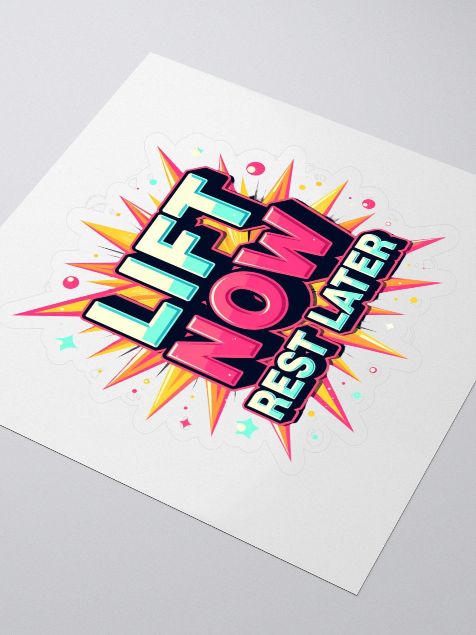 Energize Your Space with 'LIFT NOW REST LATER' Stickers product image (3)