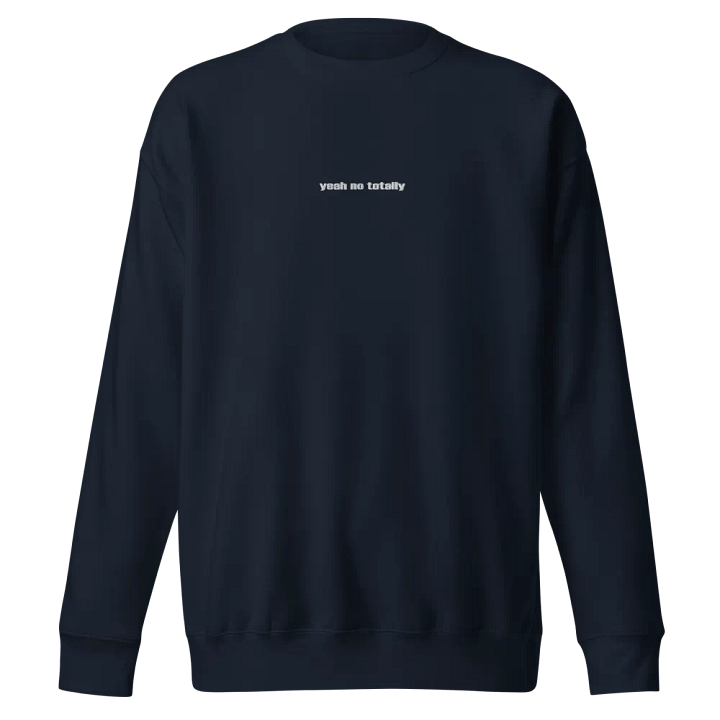 Yeah No Totally Crew Sweatshirt product image (1)
