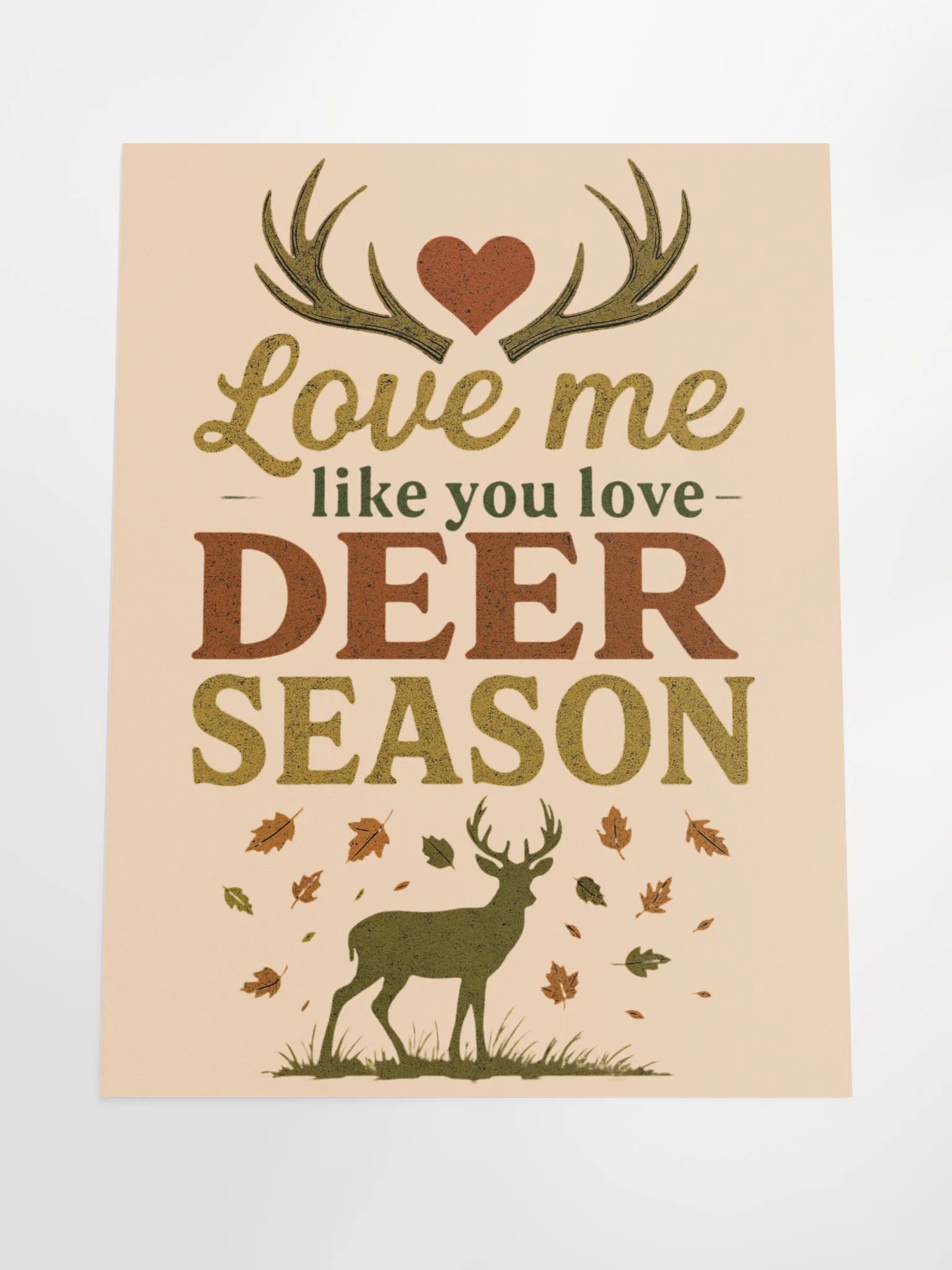 Romantic Hunting Poster – Love Me Like You Love Deer Season Wall Art product image (8)