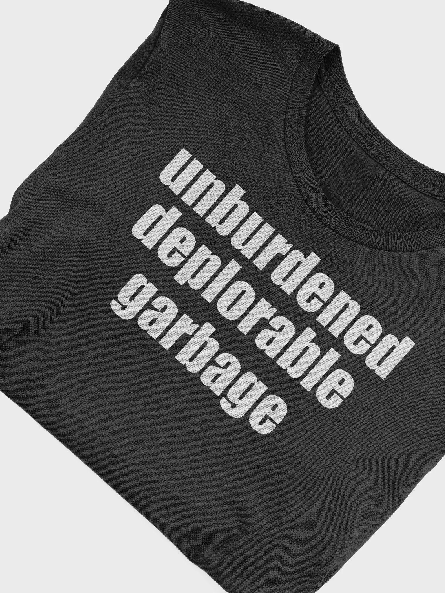 Unburdened Deplorable Garbage Shirt product image (6)