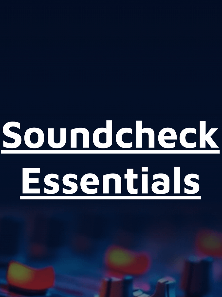 Soundcheck Essentials (For Those On Stage) product image (1)