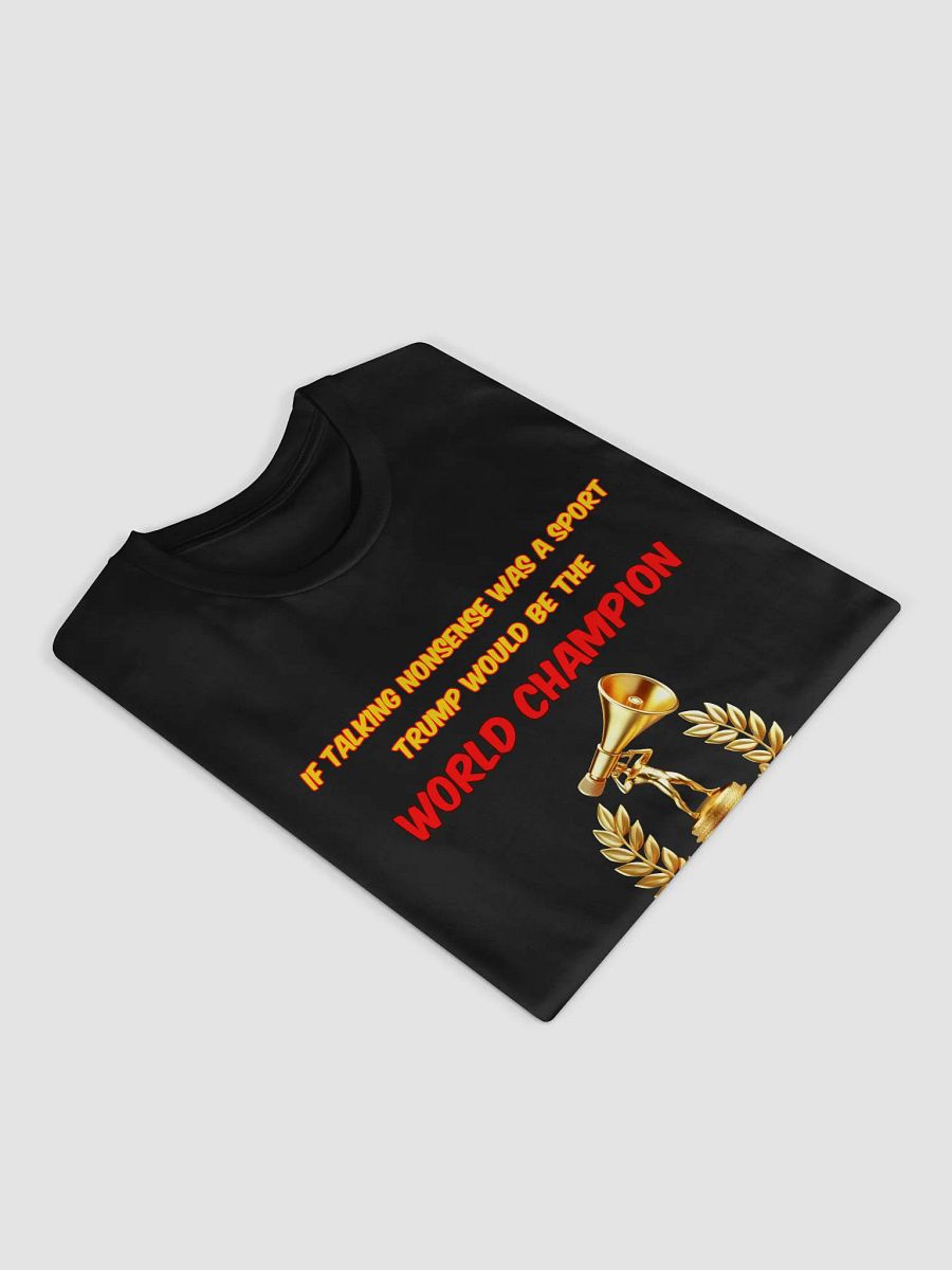 World Champion of Nonsense T-Shirt product image (12)