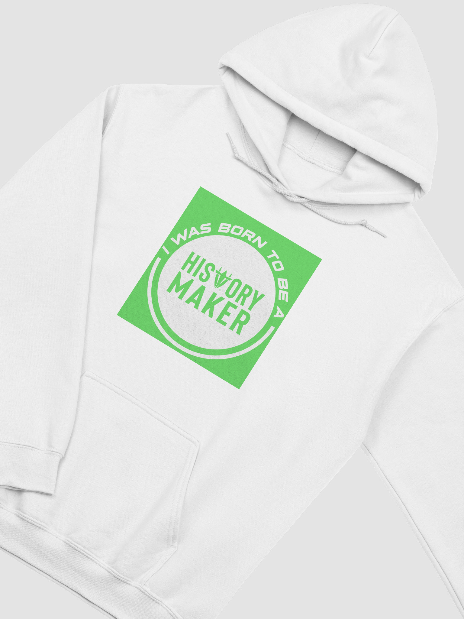 I was born to be a History Maker White Hoodie product image (3)