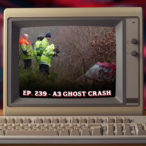 Ep. 239: A3 Ghost Crash

In 2002, a group of people witnessed a car accident in Surrey, England. Police only found the wrecka...