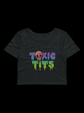 Toxic Tits Crop Top product image (1)