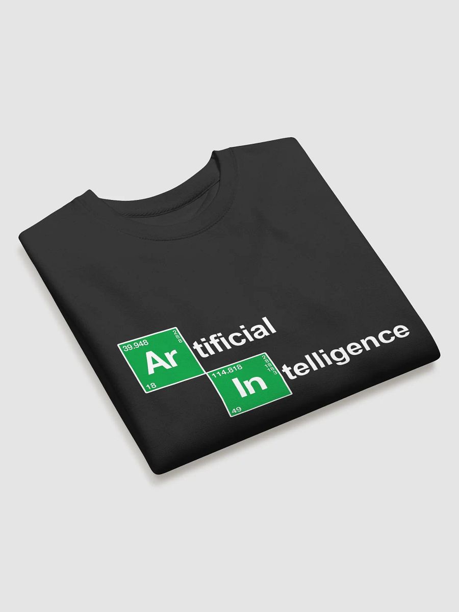 Artificial Intelligence Sweatshirt – Breaking Bad Style product image (3)