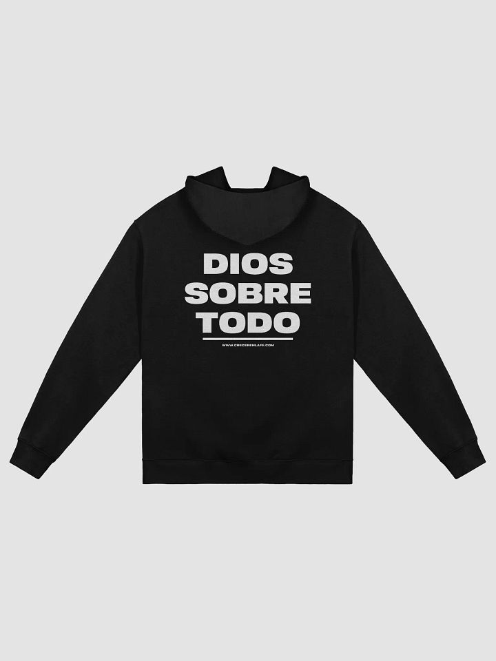 Hoddie Premium "Dios Sobre Todo" - Crecer en la Fe product image (1)