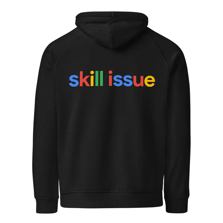 skill issue hoodie - 100% organic cotton product image (1)