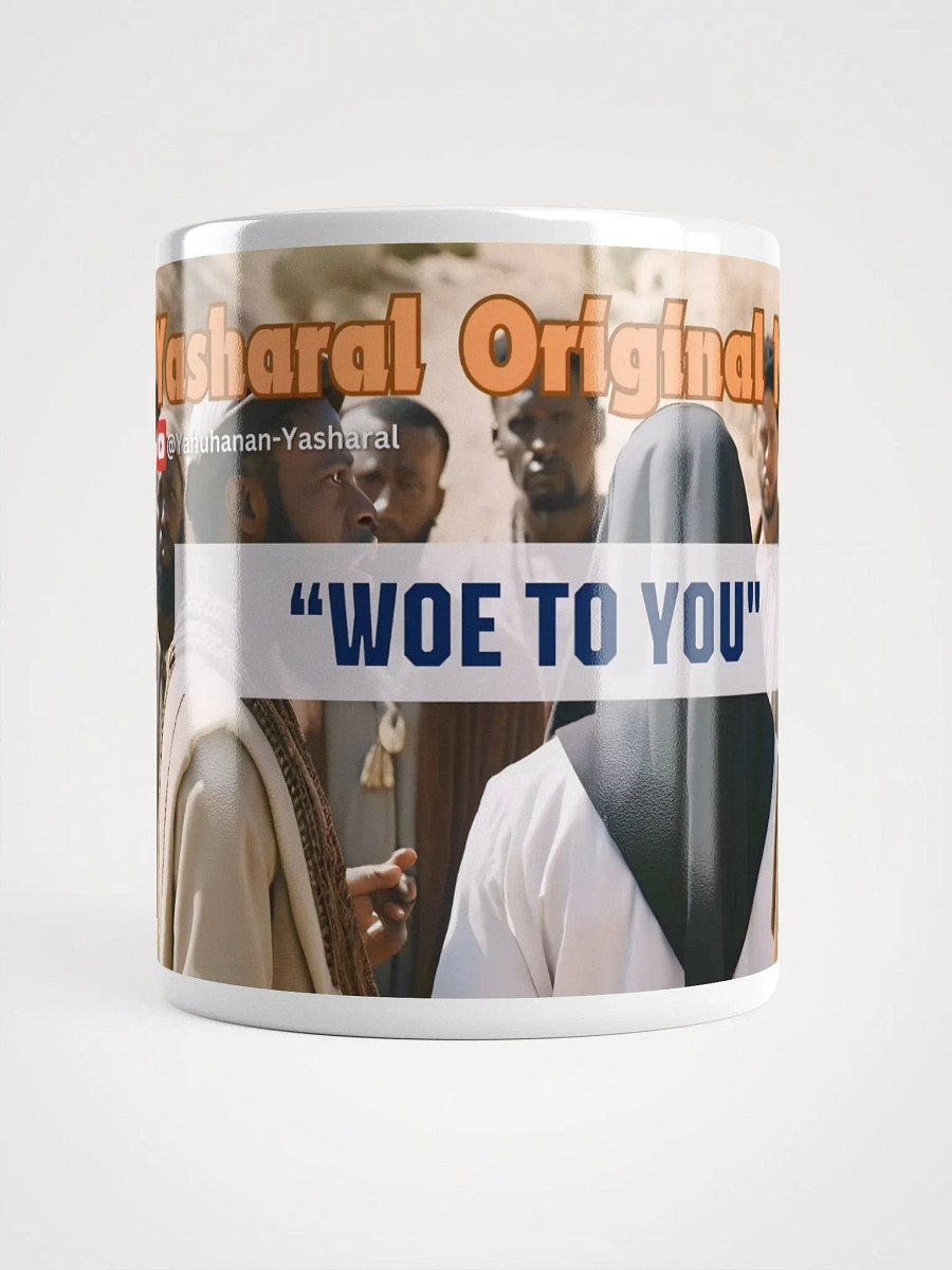 Yasharal Original Music: Woe to You Mug product image (6)