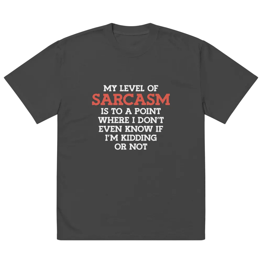 My Level of Sarcasm. product image (2)