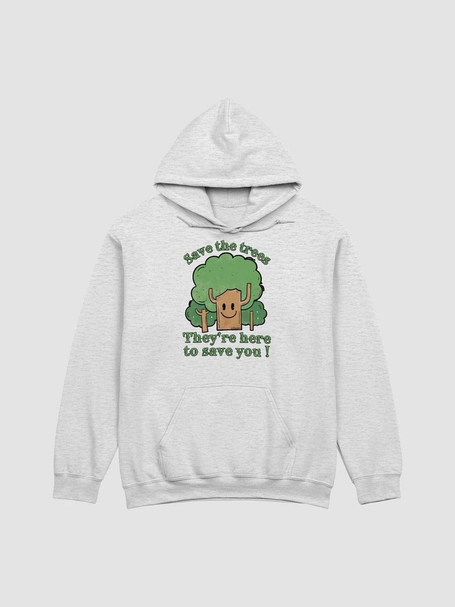 SAVE THE TREES, THEY'RE HERE TO SAVE YOU! product image (7)