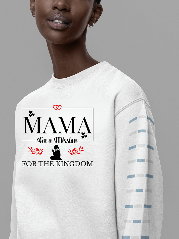 The Kingdom Mama Heritage Sweatshirt. product image (1)