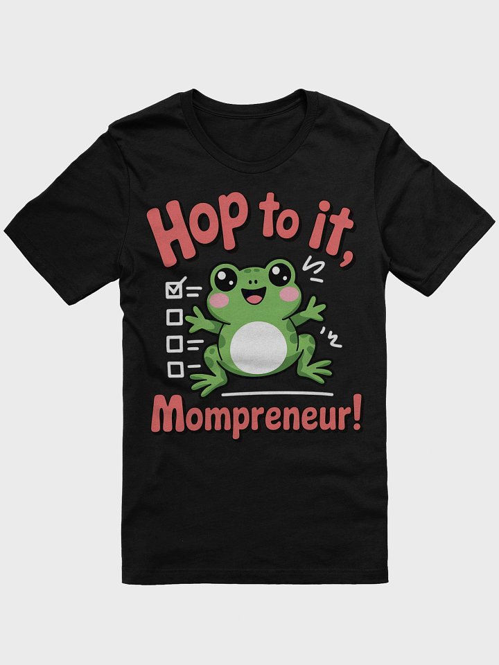 Cheerful Mompreneur Frog T-Shirt product image (7)