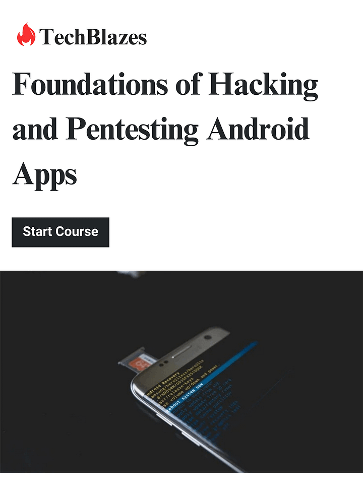 Foundations of Hacking and Pentesting Android Apps product image (1)