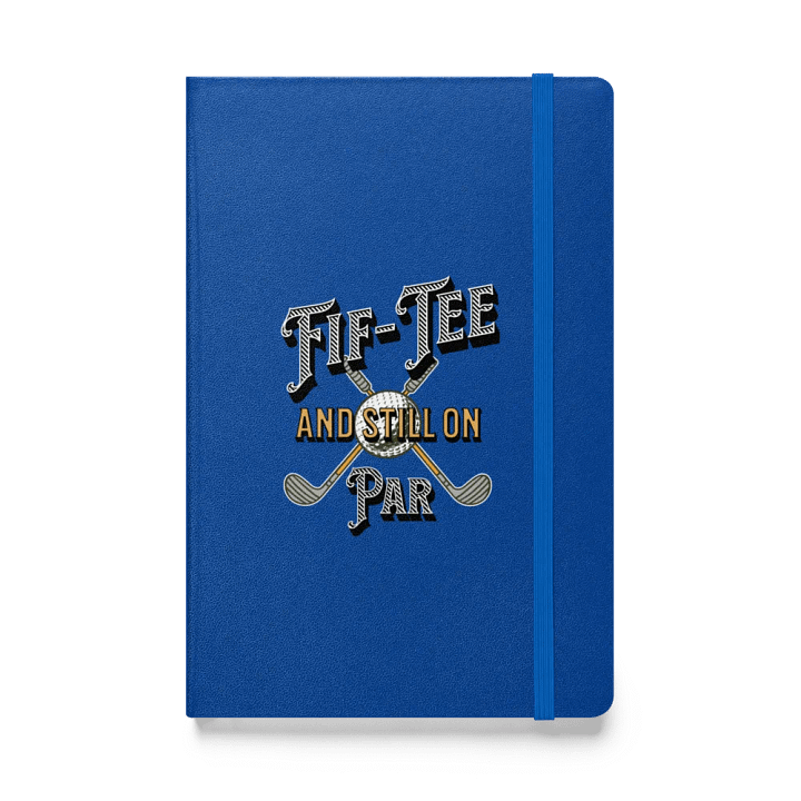 Fif-Tee And Still On Par Golf Inspired Notebook product image (1)