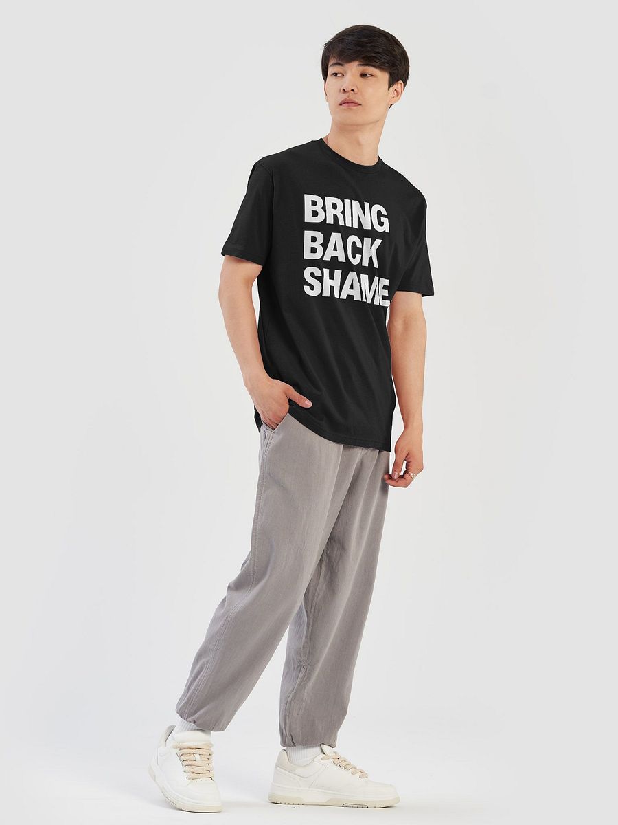"BRING BACK SHAME" | TSHIRT product image (7)