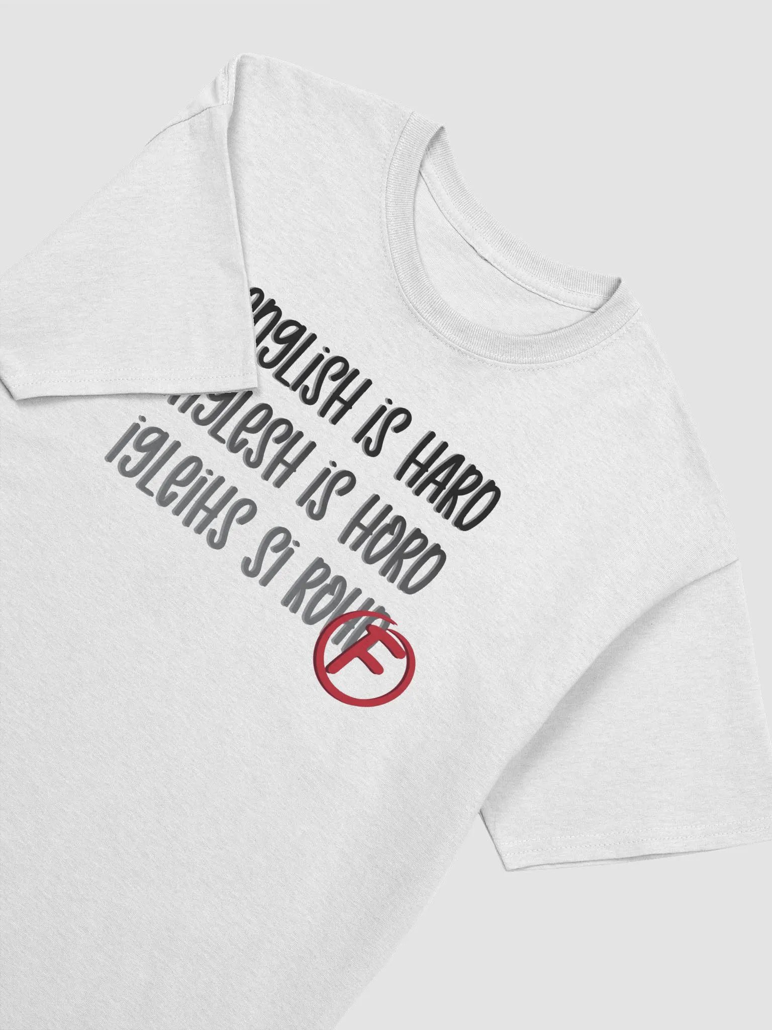 English Is Hard T-Shirt - DarkText product image (2)
