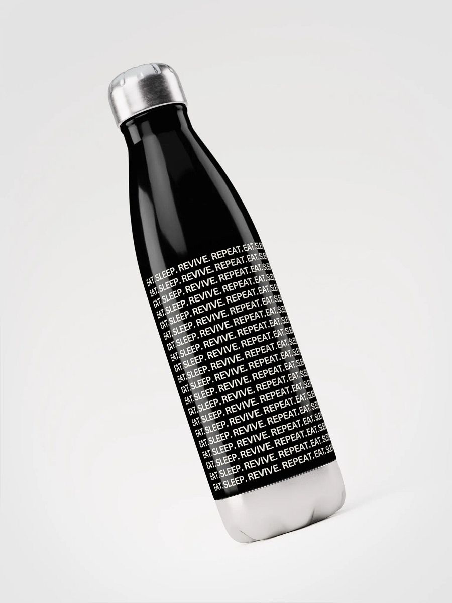 Eat.Sleep.Revive.Repeat Stainless Steel Water Bottle product image (3)
