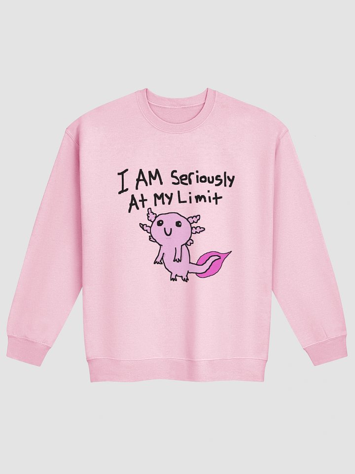I am seriously at my limit Crewneck product image (3)
