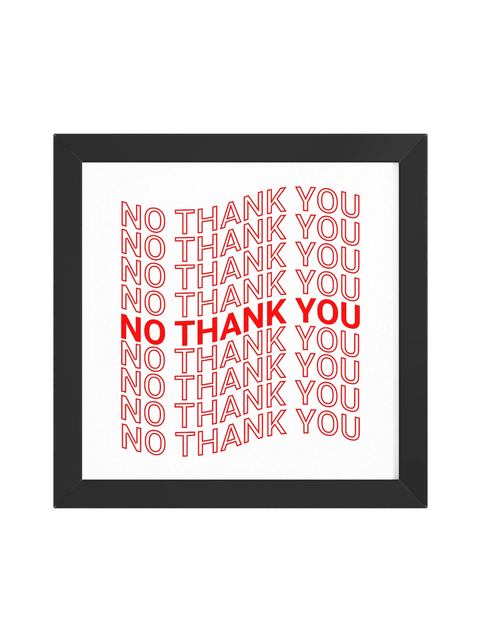 No Thank You Framed Matte Poster product image (1)