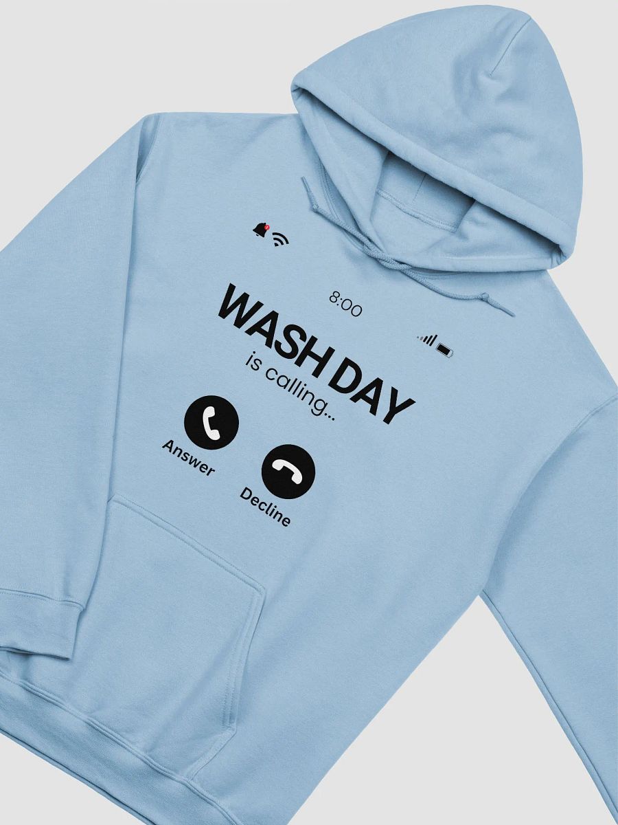 Wash Day is Calling Hoodie product image (10)