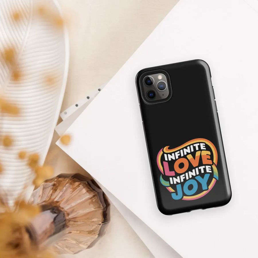 Infinite Love Infinite Joy Tough Case for Iphone (Black) product image (5)