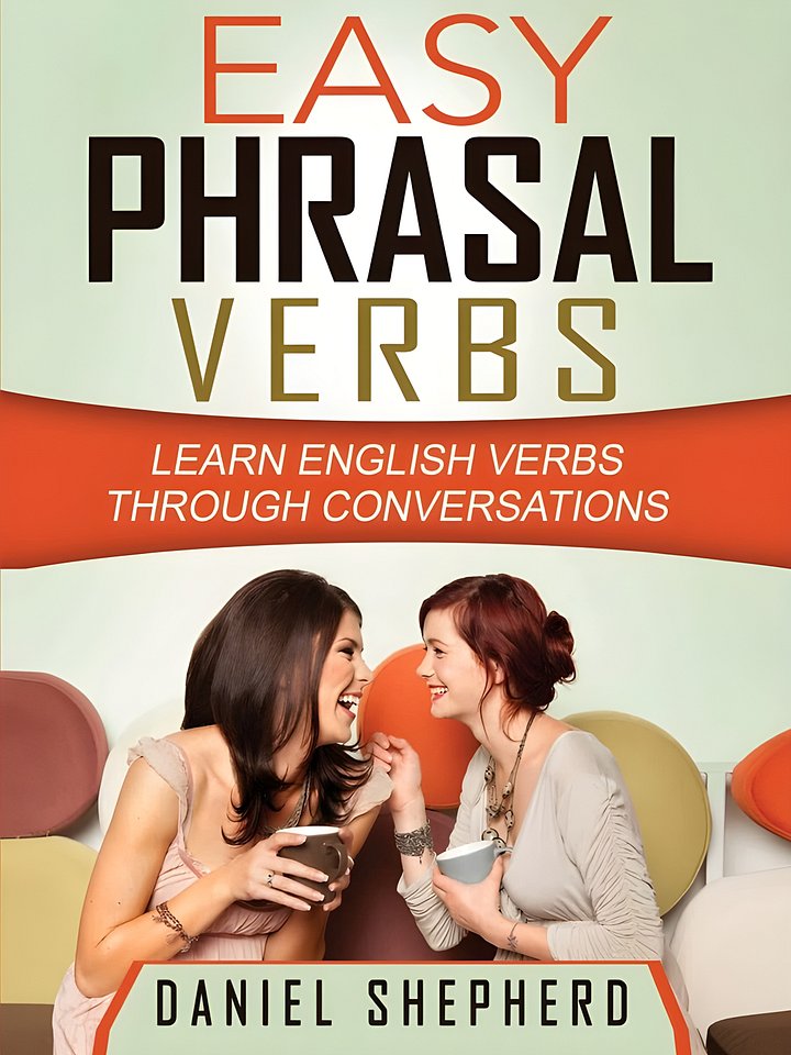 Easy Phrasal Verbs: Learn English verbs through conversations product image (1)