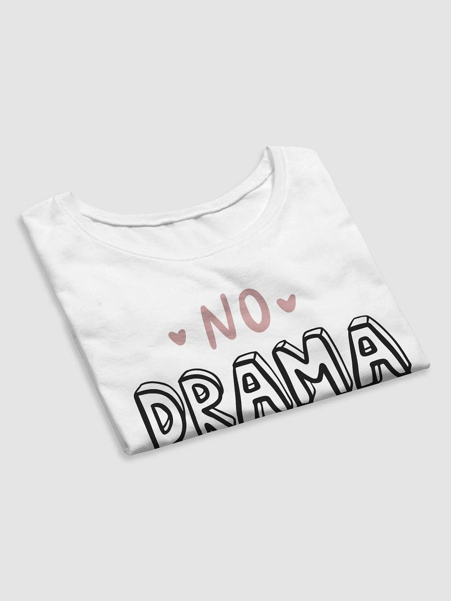No Drama Please Crop product image (7)