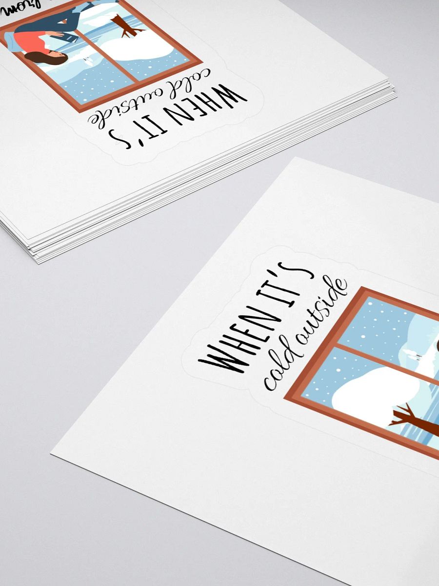 'When It's Cold Outside' Sticker product image (12)