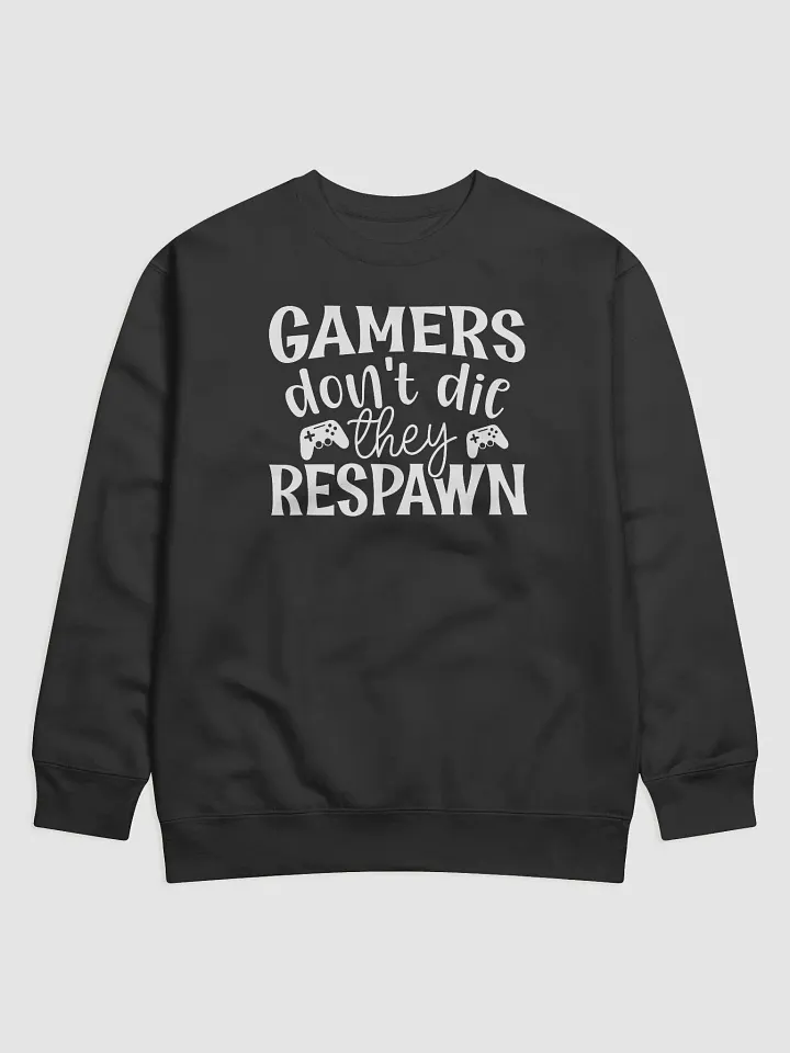 Gamers Don't Die They Respawn Hoodie product image (1)