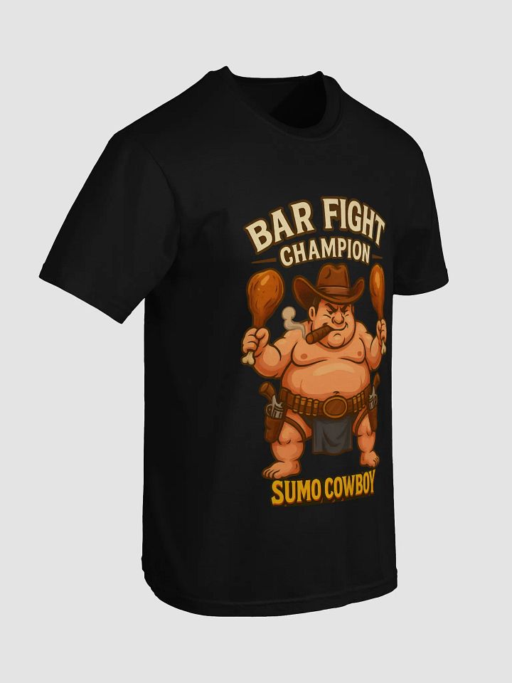 Sumo Cowboy Bar Fight Champion T-Shirt product image (2)