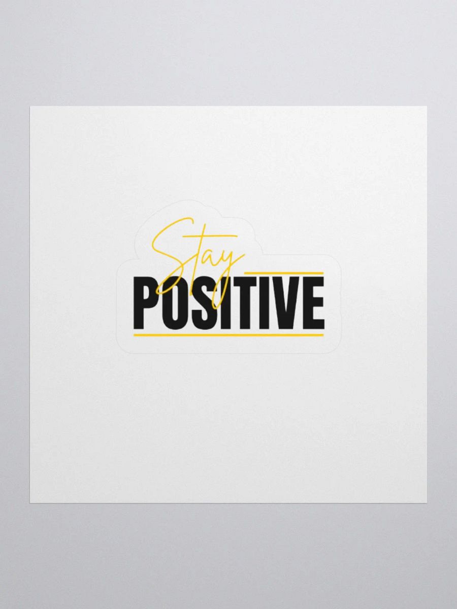 Stay Positive sticker product image (1)