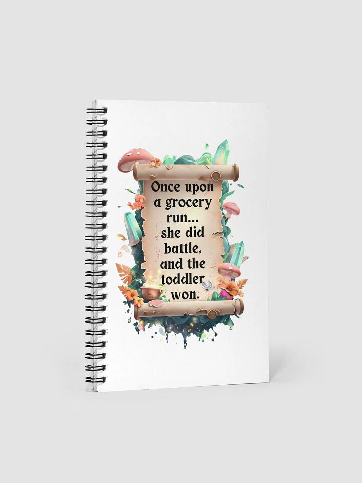 Funny Mom Notebook – ‘Once Upon A Grocery Run’ Parenting Humor Journal - White product image (1)