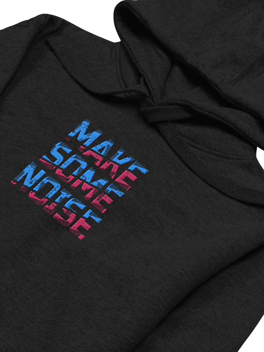 Make Some Noise! Center Embroidered Hoodie product image (2)
