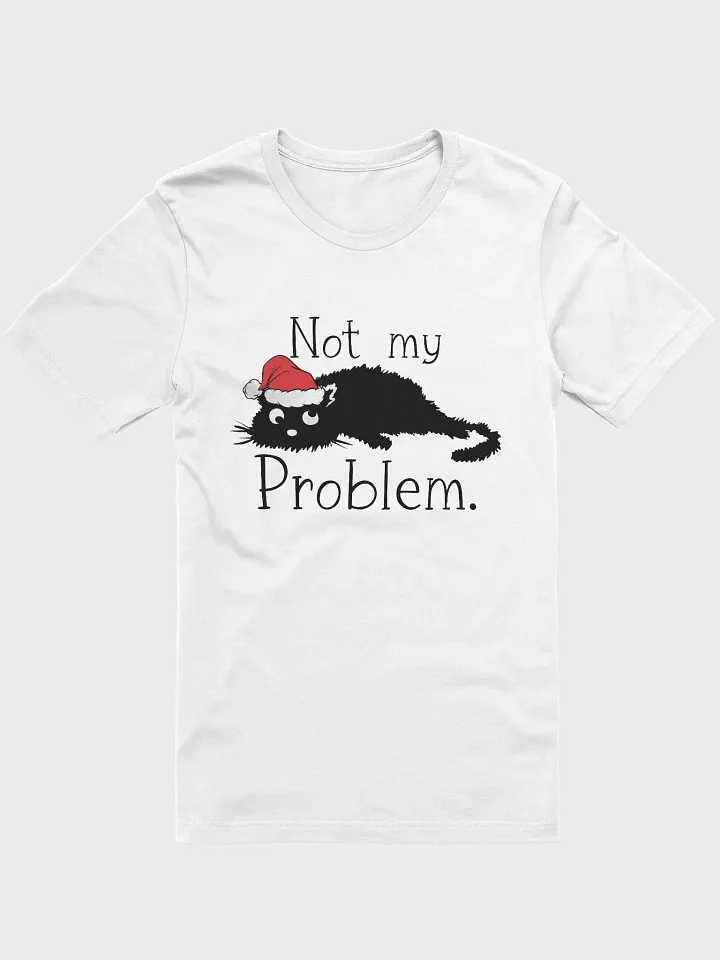 Not My Problem Tee product image (1)