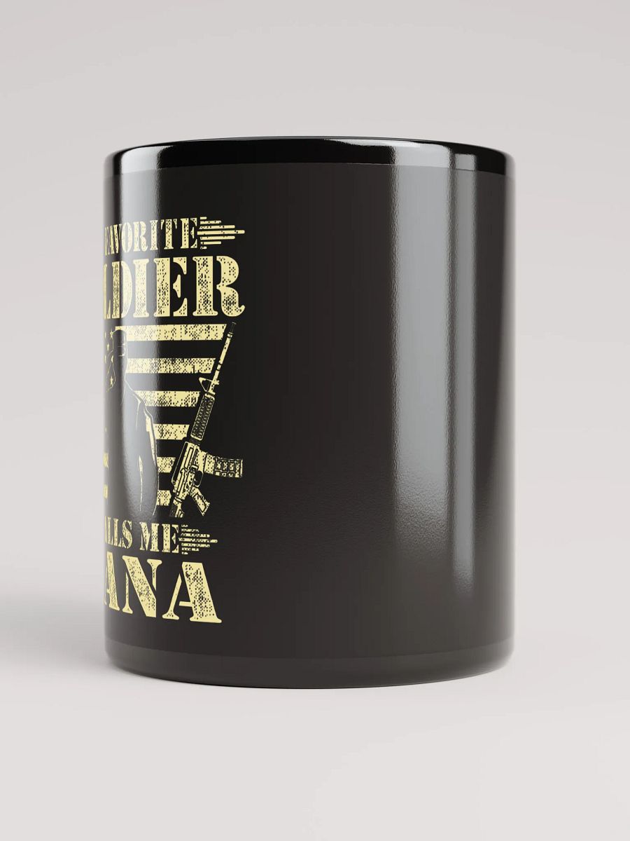 My Favorite Soldier Calls Me Nana - Black Mug product image (3)