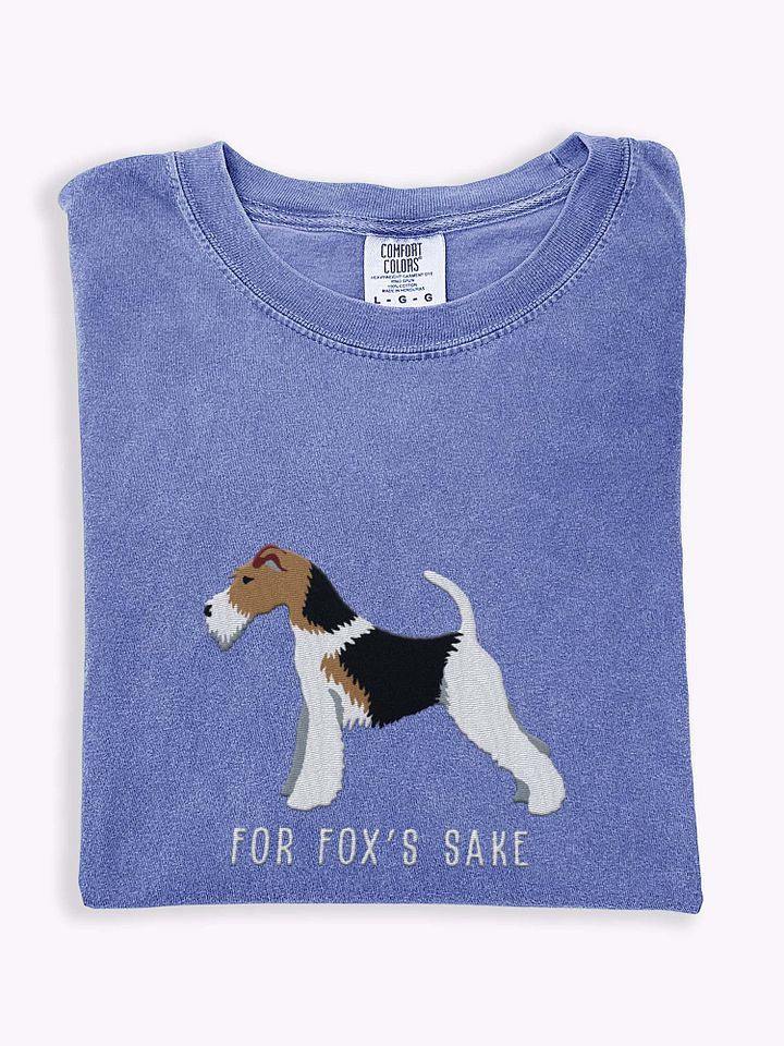 For Fox's Sake T-Shirt(Embroidered) of a Wire Fox Terrier(Black, White, & Tan) product image (1)