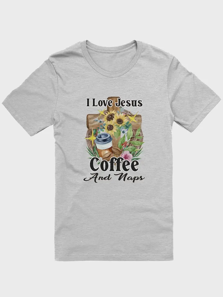 Jesus Coffee and Naps T-Shirt product image (4)
