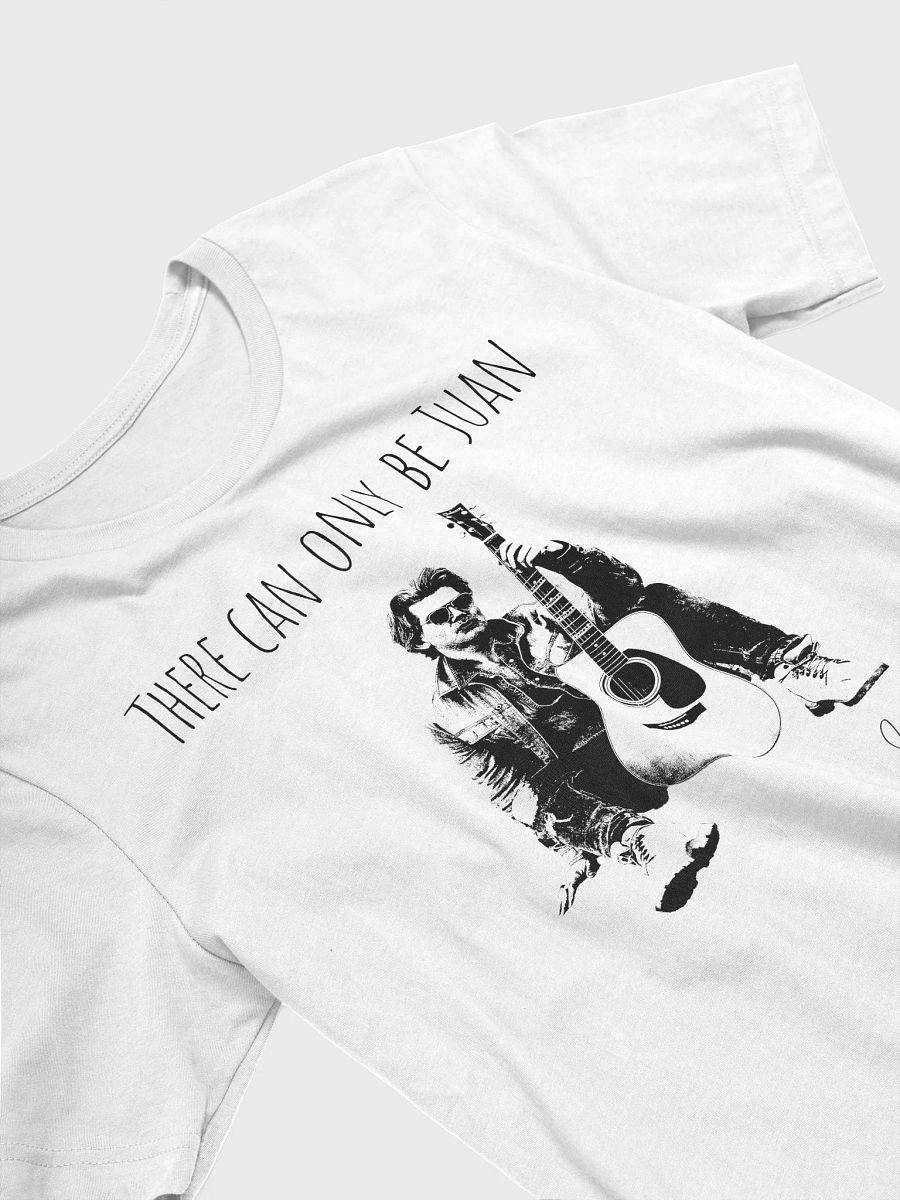 "There Can Only Be Juan" T-Shirt product image (2)