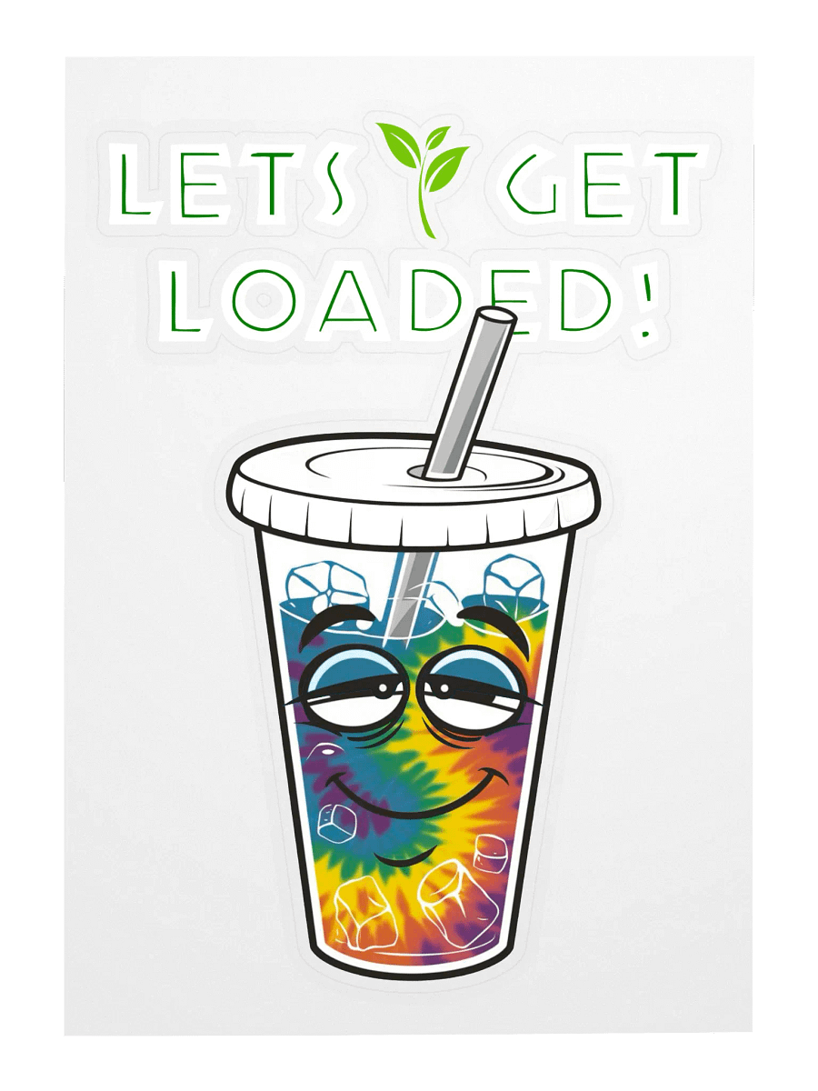 Let's Get Loaded Glass Sticker product image (3)
