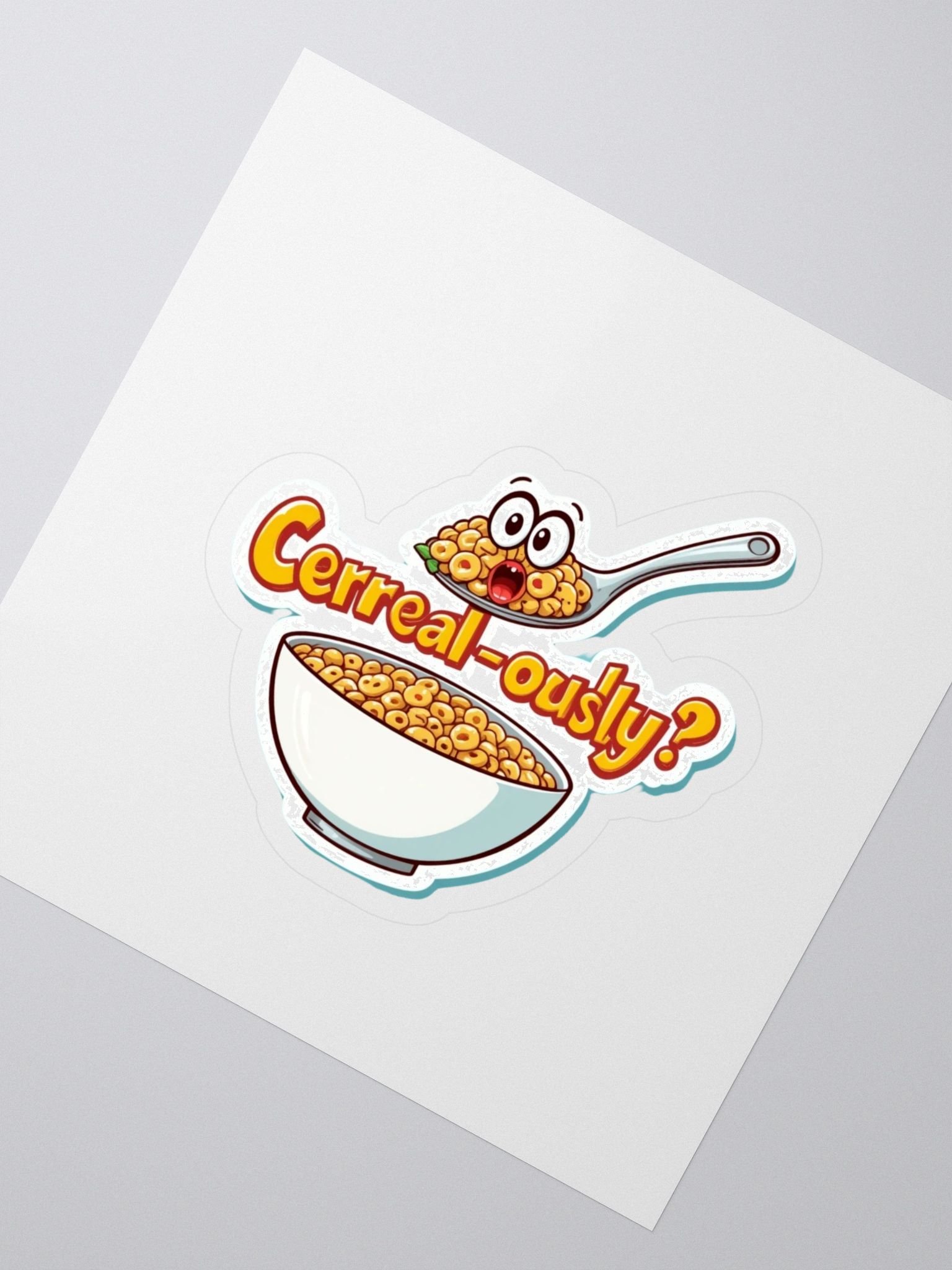 Cerreal-ously? Kiss Cut Stickers product image (2)