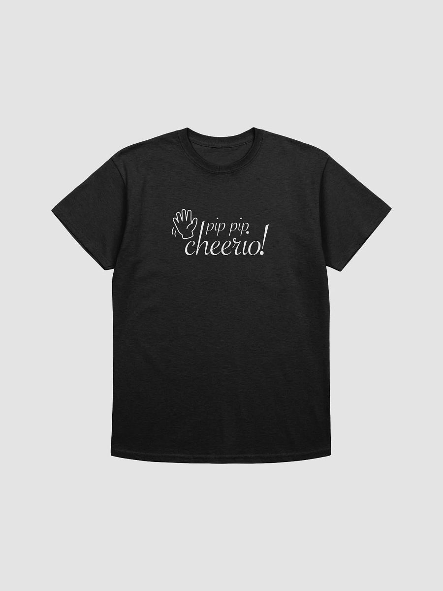 Pip pip, Cheerio! T-shirt product image (2)