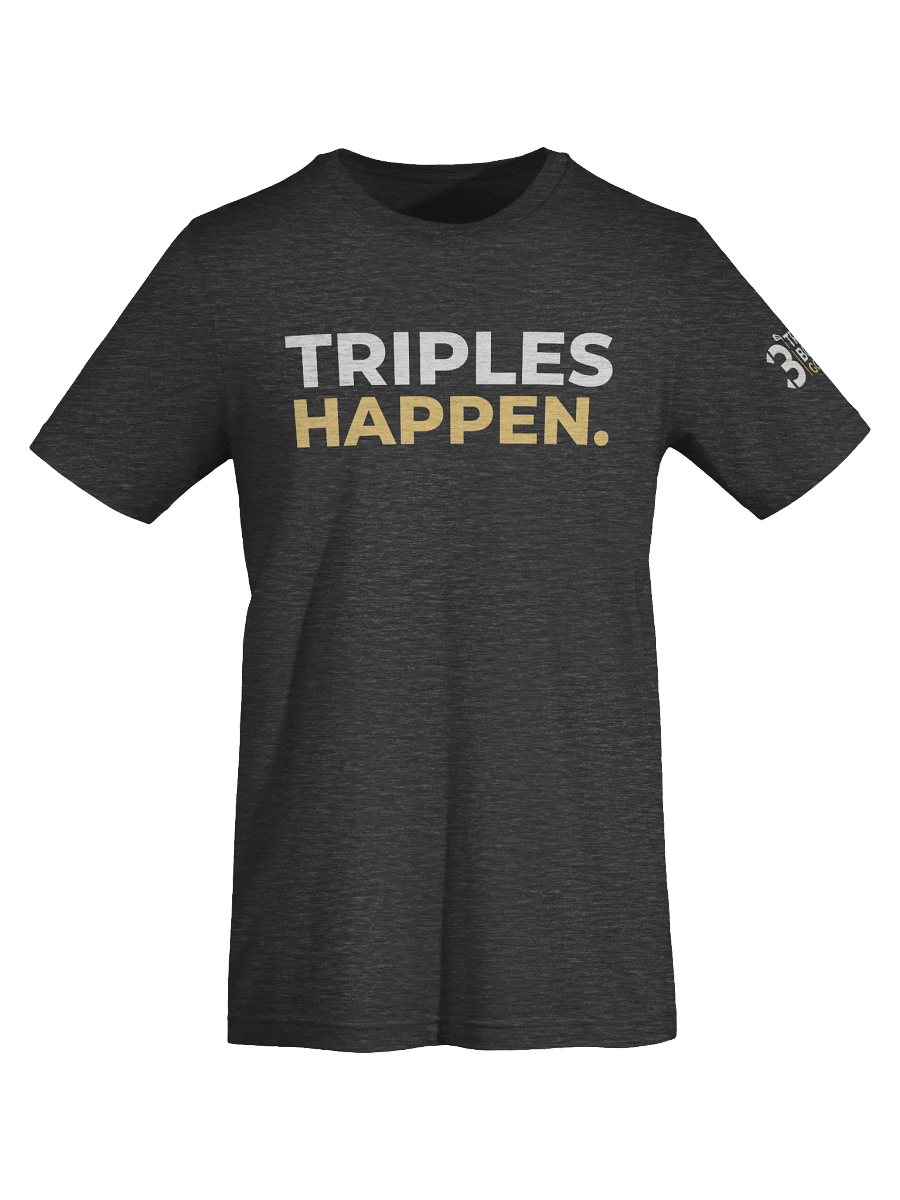 Triples Happen. Comfort T-Shirt product image (49)