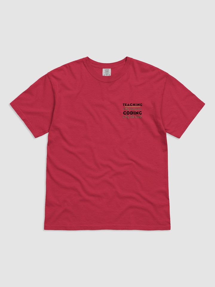 Teaching is My Superpower, Coding is My Side Quest Form Comfort Colors T-shirt product image (1)
