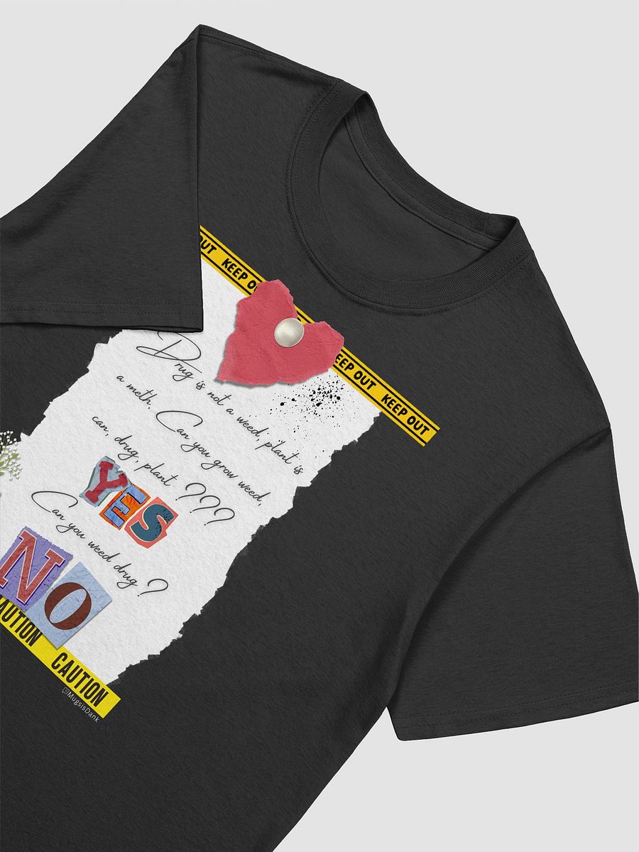 Weed Is Not A Meth Unisex T-Shirt product image (45)