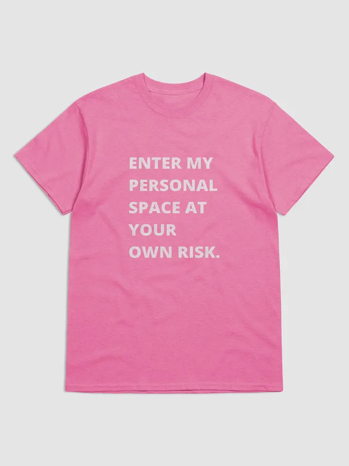 Personal Space Warning Gildan Tee product image (1)