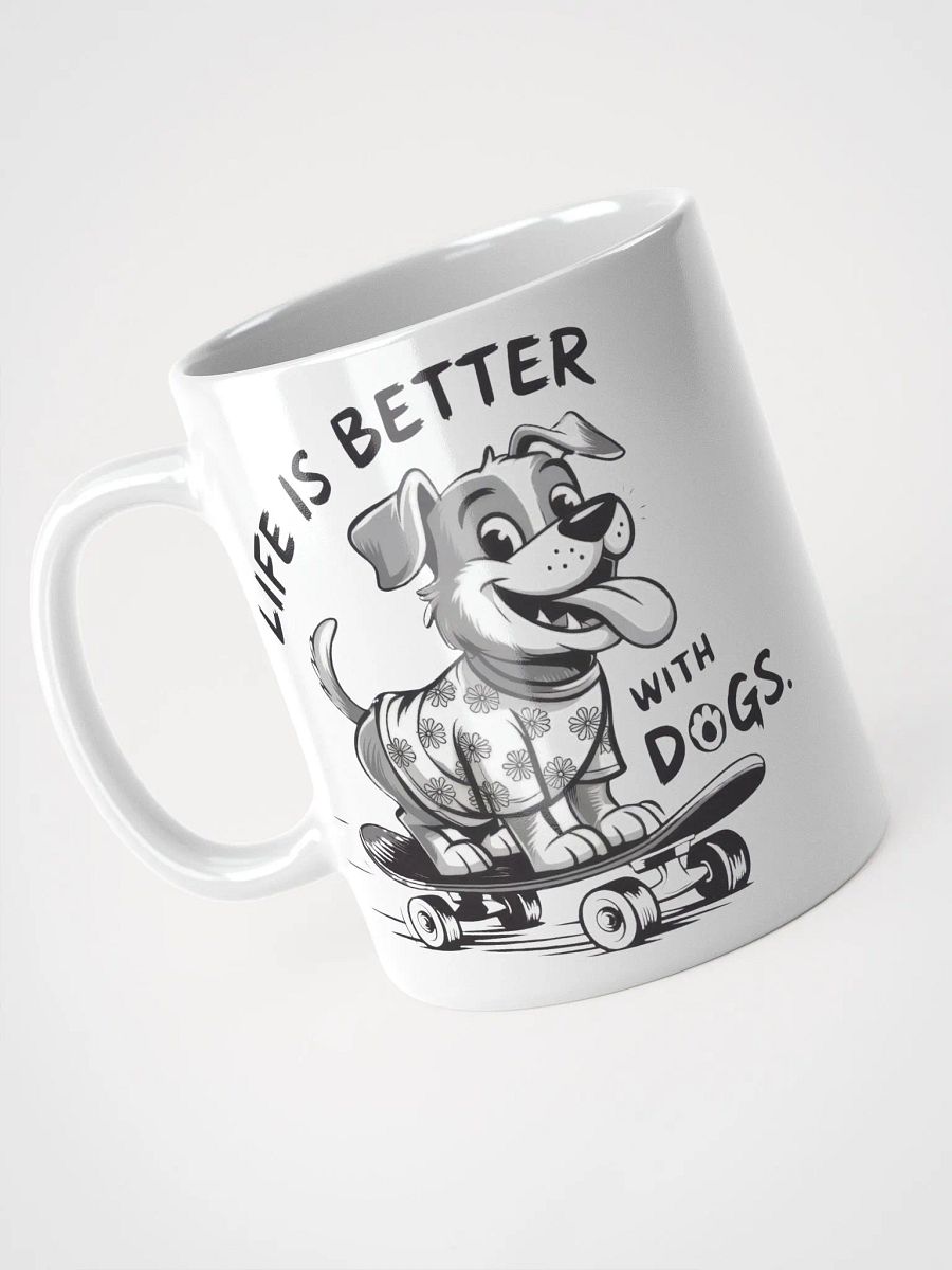 Skateboarding Life is Better With Dogs Mug product image (7)
