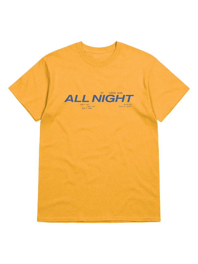 ALL NIGHT T-SHIRT