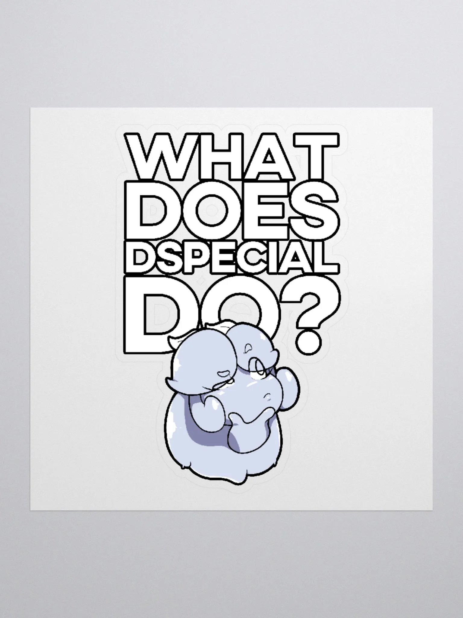 What Does DSpecial Do? Sticker product image (1)