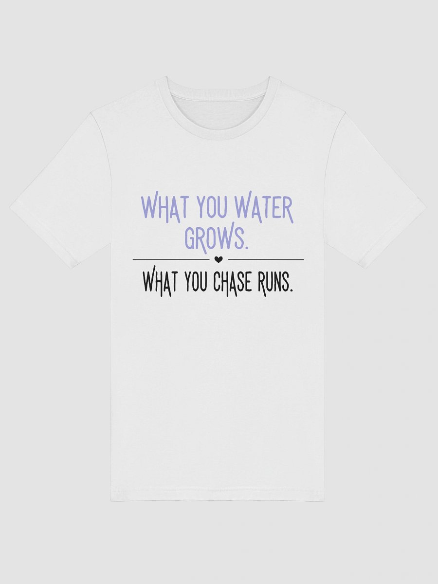 what you water grows — calming affirmation tee product image (6)
